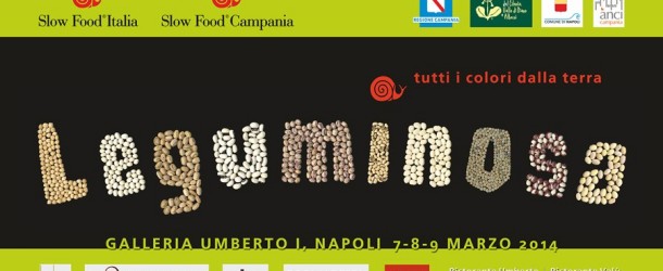 Napoli, Leguminosa il grande evento Slow Food dedicato ai legumi