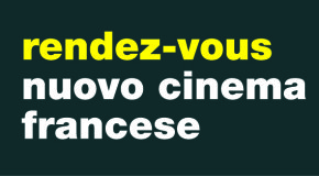 Palermo, Festival “Rendez-vous – Appuntamento con il nuovo cinema francese”