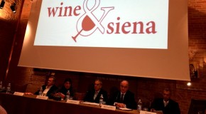 “Wine and Siena”, il vino locomotiva dell’economia territoriale