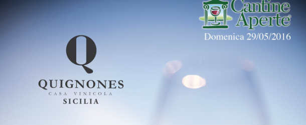 Cantine Aperte: le iniziative dell’azienda Quignones a Licata