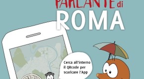 Alla scoperta di Roma con la Mappa parlante