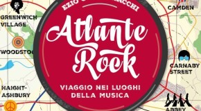 Atlante Rock, un libro che racconta di viaggi e musica